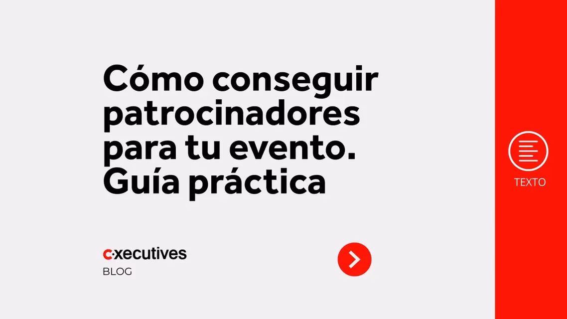 ¿Qué son los patrocinios en eventos y cómo puedo conseguir patrocinadores para eventos?