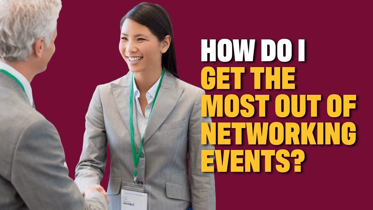 How can you make the most out of your networking time?
